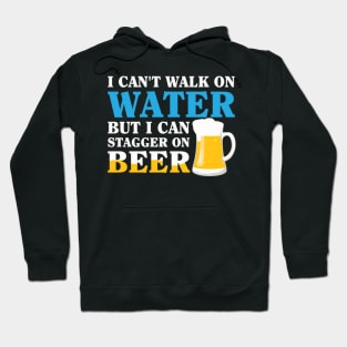 I Can Stagger On Beer Drinking Hoodie